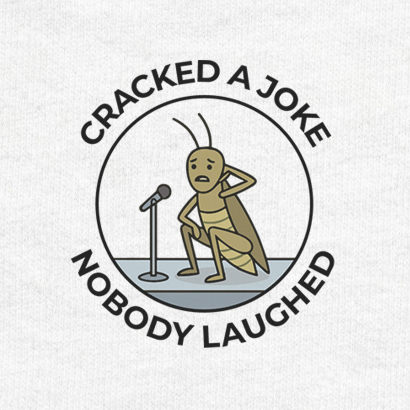 Cracked A Joke Nobody Laughed