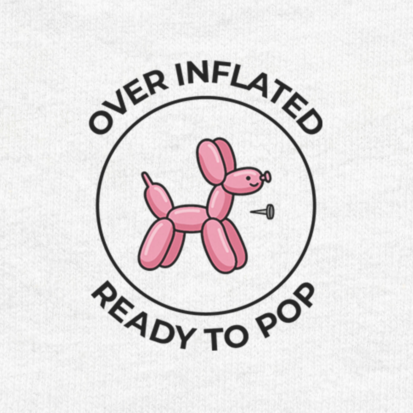 Over Inflated Ready To Pop